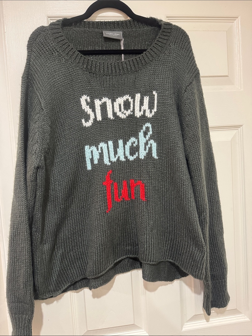 Wooden Ships/Cozy Crewneck Long Sleeved/Sweater/‘Snow much fun’/NWT! NEVER WORN!